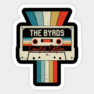 Graphic The Byrds Proud Name Cassette Tape Vintage Birthday Gifts Sticker